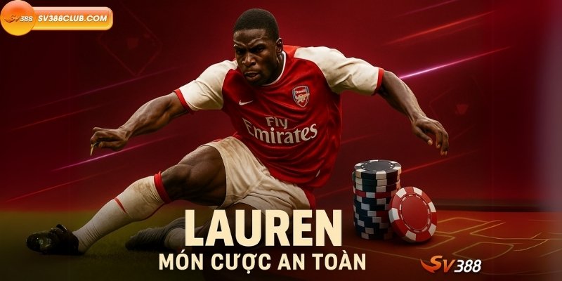Lauren với sự bền bỉ và tinh thần chiến đấu, góp phần tạo nên hàng thủ vững chắc của Arsenal.
